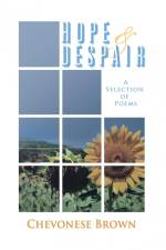Hope & Despair af Chevonese Brown