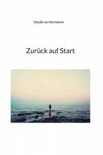 Zurück auf Start af Claudia von Sternebeck