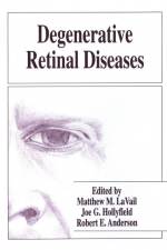 Degenerative Retinal Diseases af International Symposium on Retinal Degenerations