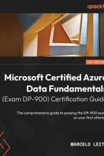 Microsoft Certified Azure Data Fundamentals (Exam DP-900) Certification Guide af Marcelo Leite