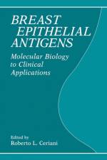Breasst Epithelial Antigens af Roberto Ceriani