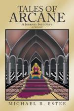 Tales of Arcane af Michael R. Estee