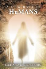 A New Race of Humans af Richard L. Cederberg