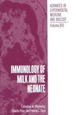 Immunology of Milk and the Neonate af Symposium on Immunology of Milk and the Neonate