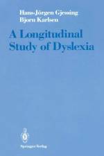 Longitudinal Study Dyslexia af H J Gjessing