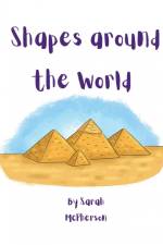 Shapes around the World af Sarah McPherson