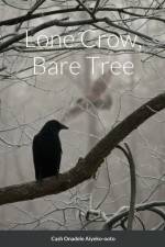 Lone Crow, Bare Tree af Cash Onadele