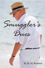 Smuggler's Dues af M. M. Routson