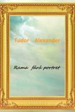Rama fara portret af Tudor Alexander