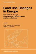Land Use Changes in Europe af F M Brouwer