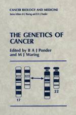 The Genetics of Cancer af B A J Ponder