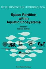 Space Partition Within Aquatic Ecosystems af Girard Balvay