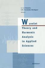 Wavelet Theory and Harmonic Analysis in Applied Sciences af C E D'Attellis