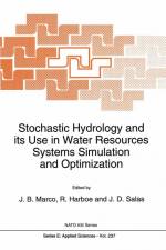 Stochastic Hydrology and Its Use in Water Resources Systems Simulation and Optimization af J B Marco