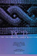 The Polymerase Chain Reaction af Kary B Mullis