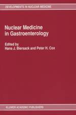 Nuclear Medicine in Gastroenterology af Hans-Jurgen Biersack