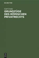 Grundzüge des römischen Privatrechts af Carl Crome