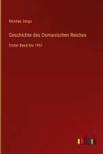 Geschichte des Osmanischen Reiches af Nicolae Jorga