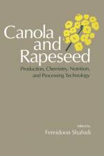 Canola and Rapeseed af Fereidoon Shahidi