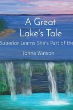 A Great Lake's Tale af Jonna Watson