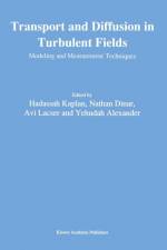 Transport and Diffusion in Turbulent Fields af Hadassah Kaplan