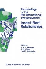 Proceedings of the 8th International Symposium on Insect-Plant Relationships af Steph B J Menken