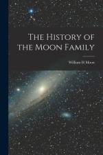 The History of the Moon Family af William H. Moon