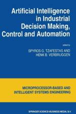 Artificial Intelligence in Industrial Decision Making, Control and Automation af S G Tzafestas
