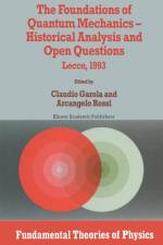 The Foundations of Quantum Mechanics af Claudio Garola