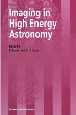 Imaging in High Energy Astronomy af L. Bassani