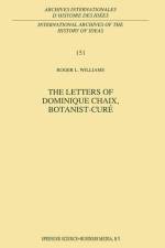 The Letters of Dominique Chaix, Botanist-Cura(c) af Dominique Chaix