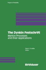 The Dynkin Festschrift af Mark I Freidlin