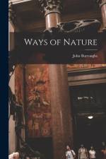 Ways of Nature af Burroughs John