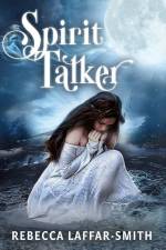 Spirit Talker af Rebecca Laffar-Smith