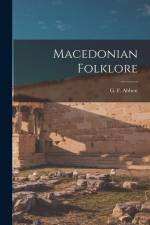 Macedonian Folklore af George Frederick Abbott
