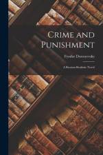 Crime and Punishment: A Russian Realistic Novel