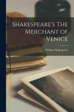 Shakespeare's The Merchant of Venice af William Shakespeare