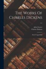 The Works Of Charles Dickens ...: David Copperfield af Charles Dickens