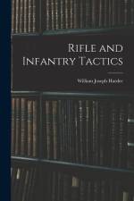 Rifle and Infantry Tactics af William Joseph Hardee