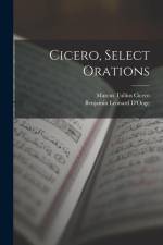 Cicero, Select Orations af Marcus Tullius Cicero