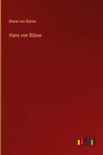 Hans von Bülow af Marie von Bülow