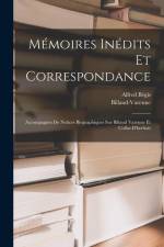 Mémoires Inédits Et Correspondance: Accompagnés De Notices Biographiques Sur Billaud Varenne Et Collot-D'herbois af Billaud-Varenne