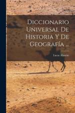Diccionario Universal De Historia Y De Geografía ... af Lucas Alaman