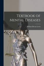 Textbook of Mental Diseases af William Bevan Lewis