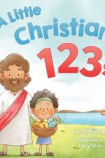 A Little Christian's 123s af Lila Noffsinger