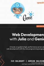 Web Development with Julia and Genie af Ivo Balbaert