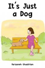 It's Just A Dog af Farzaneh Ghadirian