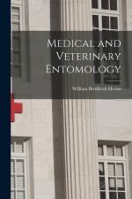 Medical and Veterinary Entomology af William Brodbeck Herms