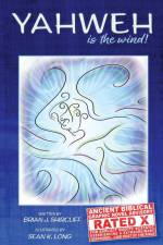 YAHWEH IS THE WIND! af Brian J. Shircliff