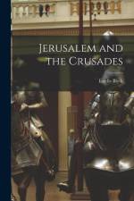 Jerusalem and the Crusades af Estelle Blyth